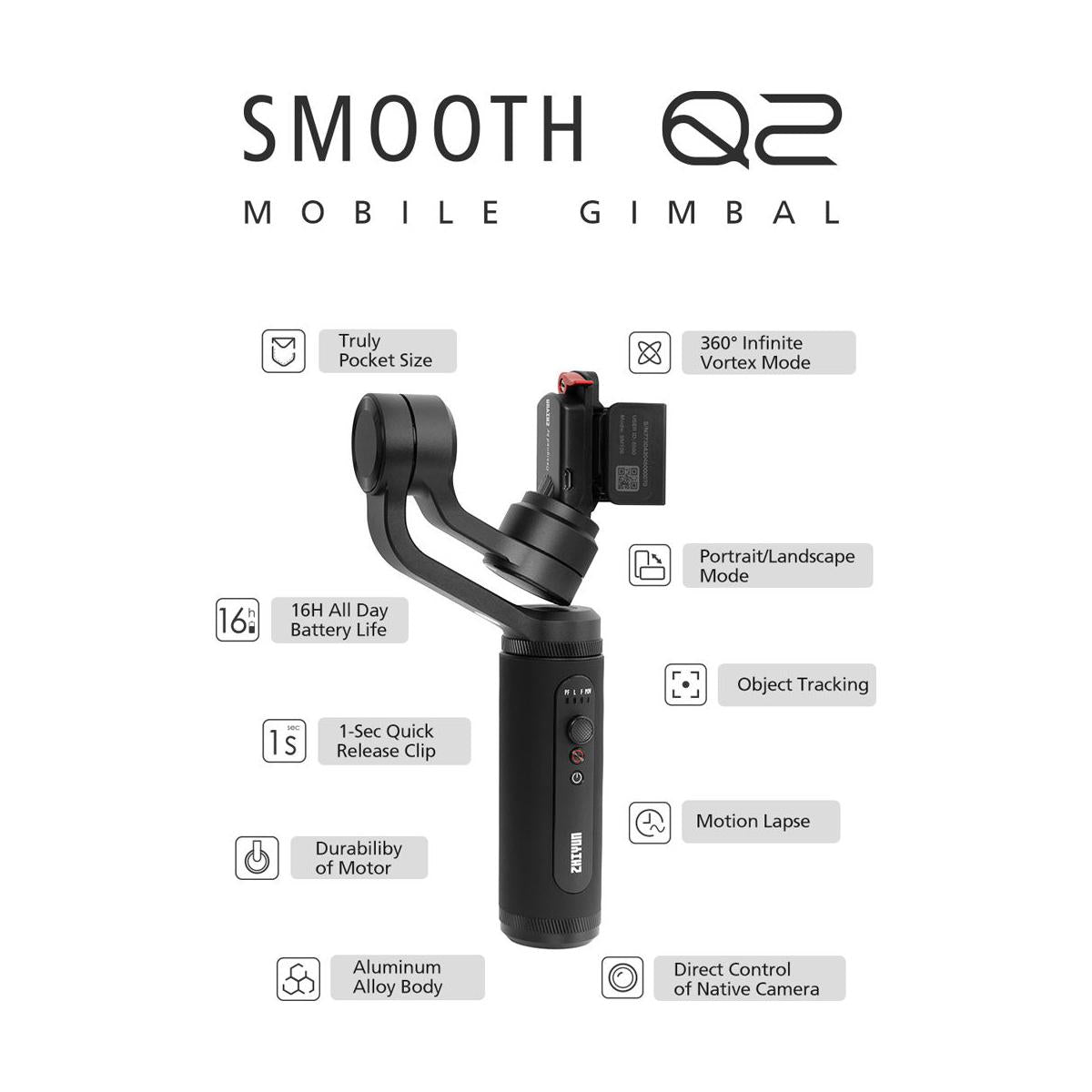 Zhiyun Smooth Q2 Smartphone Gimbal Stabilizer for Photography Videography